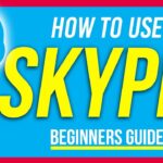 How to Use Skype: A Comprehensive Guide