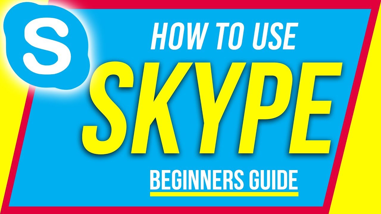 How to Use Skype: A Comprehensive Guide